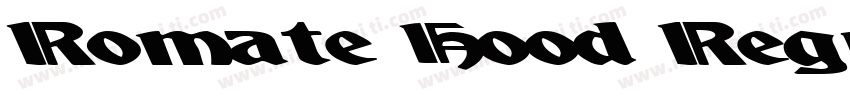 Romate Hood Regular字体转换